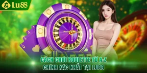 Cách chơi Roulette
